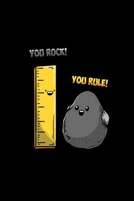 Read You Rock You Rule: Lined Journal - You Rock Rule Funny Sayings Ruler Rock Jokes Humor Puns Gift - Black Ruled Diary, Prayer, Gratitude, Writing, Travel, Notebook For Men Women - 6x9 120 pages - Boredkoalas Puns file in PDF