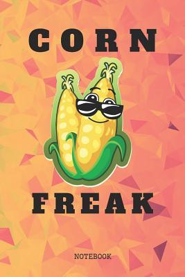 Download Corn Freak: Funny Corn Lover Planner / Organizer / Lined Notebook (6 x 9) - Andrew Garden file in ePub