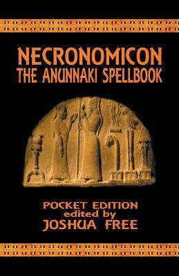 Read Necronomicon: The Anunnaki Spellbook (Pocket Edition) - Joshua Free | PDF