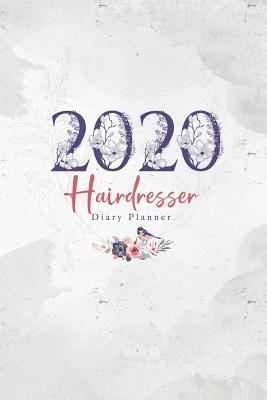 Read Online 2020 Hairdresser Diary Planner: January to December 2020 Diary Planner - Elizabeth Riley file in ePub