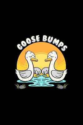 Download Goose bumps: Lined Journal - Goosebumps Funny Goose Animal Jokes Puns Animal Lover Gift - Black Ruled Diary, Prayer, Gratitude, Writing, Travel, Notebook For Men Women - 6x9 120 pages - Boredkoalas Puns Journals file in PDF