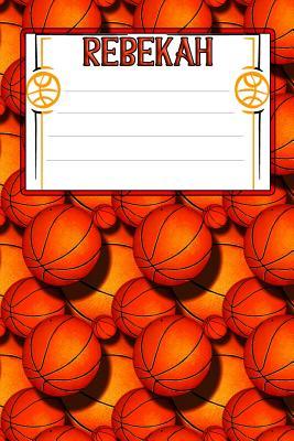 Full Download Basketball Life Rebekah: College Ruled Composition Book - Shelby Pennington file in PDF