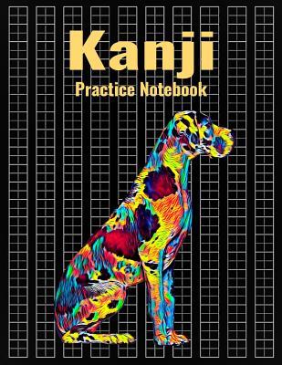 Read Kanji Practice Notebook: Genkouyoushi Japanese Writing Journal With Great Dane Dog Cover, 120 Pages, 8.5 x 11 inches (21.59 x 27.94 cm) - Nick Darker | PDF