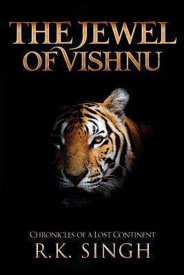 Read The Jewel of Vishnu: Chronicles of a Lost Continent - R K Singh file in ePub
