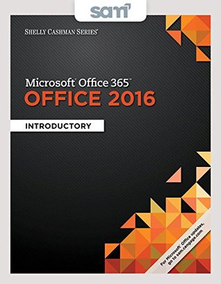 Download Bundle: Shelly Cashman Series Microsoft Office 365 & Office 2016: Introductory   SAM 365 & 2016 Assessments, Trainings, and Projects with 2 MindTap Reader Printed Access Card - Steven M. Freund file in PDF