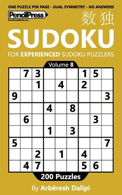 Read Sudoku Book for Experienced Puzzlers: 200 Puzzles (Volume 8) - Arberesh Dalipi | ePub