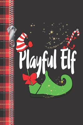 Download Playful Elf: Funny Individual Personality Creative Lined Christmas Writing Journal For The Holidays -  file in ePub