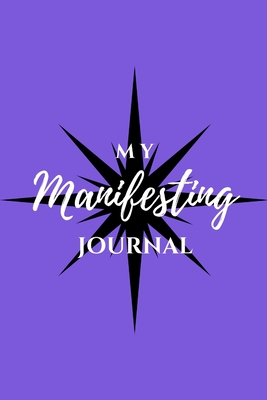Full Download My Manifesting Journal: Royal Purple Pointed Star - Jaclyn Nicole Johnston file in PDF