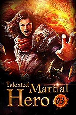 Read Talented Martial Hero 3: The Primitive Feminine Bloodline Clan (Rise among Struggles: Talent Cultivation) - Mobo Reader | PDF