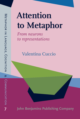 Read Online Attention to Metaphor: From Neurons to Representations - Valentina Cuccio file in PDF