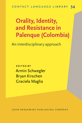 Read Orality, Identity, and Resistance in Palenque (Colombia): An Interdisciplinary Approach - Armin Schwegler | PDF