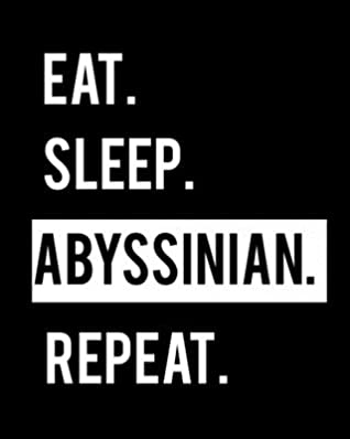 Full Download Eat Sleep Abyssinian Repeat: Cat Lover 2020 Calendar Day to Day Planner Dated Journal Notebook Diary 8 x 10 110 Pages Clean Detailed Book - Family Cutey | PDF