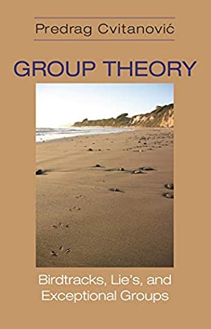 Download Group Theory: Birdtracks, Lie's, and Exceptional Groups - Predrag Cvitanovic file in ePub