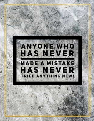 Download Anyone who has never made a mistake has never tried anything new.: College Ruled Marble Design 100 Pages Large Size 8.5 X 11 Inches Glossy Notebook - Ben Orchard file in PDF