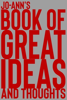 Download Jo-Ann's Book of Great Ideas and Thoughts: 150 Page Dotted Grid and individually numbered page Notebook with Colour Softcover design. Book format: 6 x 9 in - 2 Scribble file in PDF