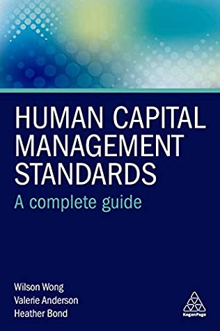 Full Download Human Capital Management Standards: A Complete Guide - Wilson Wong file in PDF