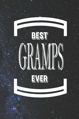 Read Online Best Gramps Ever: Family life Grandpa Dad Men love marriage friendship parenting wedding divorce Memory dating Journal Blank Lined Note Book Gift - Family Life Journals | ePub