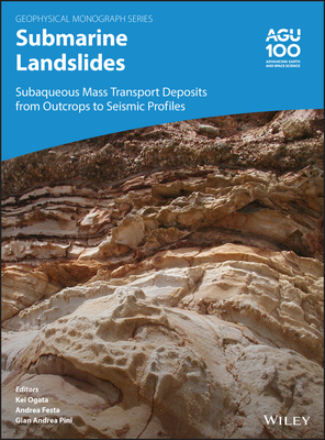 Full Download Submarine Landslides: Subaqueous Mass Transport Deposits from Outcrops to Seismic Profiles - Kei Ogata file in PDF