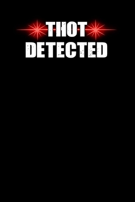 Download Thot Detected: Notebook A5 for Dank Meme I A5 (6x9 inch.) I Gift I 120 pages I Blank - Dank Meme Publishing file in PDF