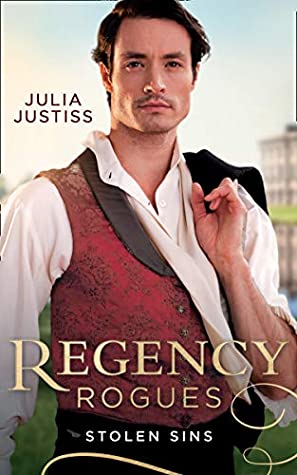 Full Download Regency Rogues: Stolen Sins: Forbidden Nights with the Viscount (Hadley's Hellions) / Stolen Encounters with the Duchess (Hadley's Hellions) (Mills & Boon M&B) - Julia Justiss file in ePub