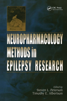 Read Online Neuropharmacology Methods in Epilepsy Research - Steven Lloyd Peterson | PDF