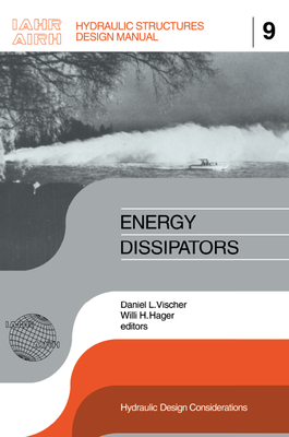 Download Energy Dissipators: Iahr Hydraulic Structures Design Manuals 9 - W H Hager file in ePub